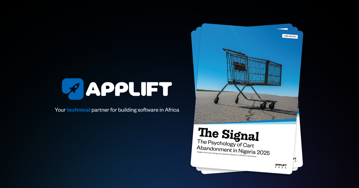 Nigeria's Cart Abandonment Rate is 91% — The Signal, Edition 1 ...